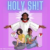 Podcast Holy Sh!t