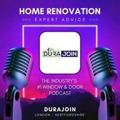 Podcast Home Renovation 101 - Expert Advice for Homeowners by Durajoin