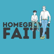 Podcast Homegrown Faith