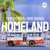 Podcast Homeland: Ten Stories, One Israel