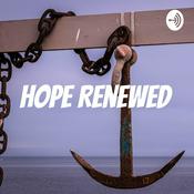 Podcast Hope Renewed