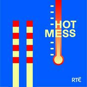 Podcast Hot Mess