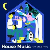 Podcast House Music with Steve Pretty