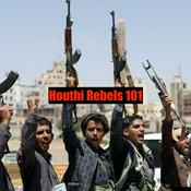 Podcast Houthi Rebels 101