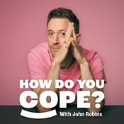 Podcast How Do You Cope?