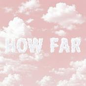 Podcast The How Far Podcast