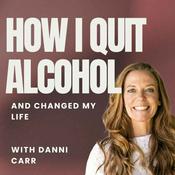 Podcast How I quit alcohol