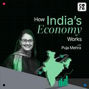 Podcast How India's Economy Works