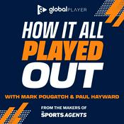 Podcast How It All Played Out