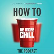 Podcast How To Be More Chill