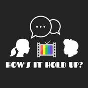 Podcast How's It Hold Up?