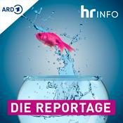 Podcast hr INFO Die Reportage