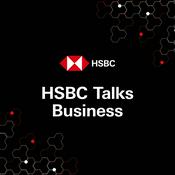 Podcast HSBC Talks Business