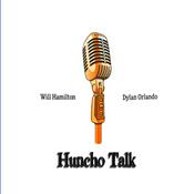 Podcast Huncho Talk