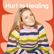 Podcast Hurt to Healing