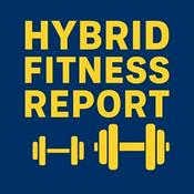 Podcast Hybrid Fitness Report