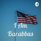 Podcast I Am Barabbas