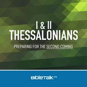 Podcast I & II Thessalonians — Bible Study with Mike Mazzalongo