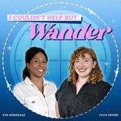 Podcast I Couldn't Help But Wander