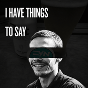 Podcast I HAVE THINGS TO SAY