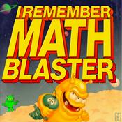Podcast I Remember Math Blaster