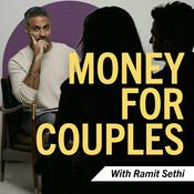 Podcast Money For Couples with Ramit Sethi