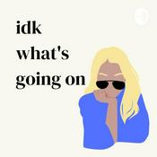 Podcast idk what's going on