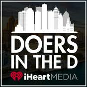 Podcast iHeartMedia Detroit's - Doers In The D