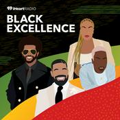 Podcast iHeartRadio Presents Black Excellence