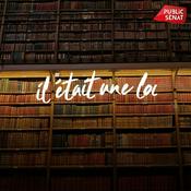 Podcast Il était une loi
