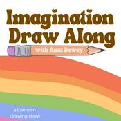 Podcast Imagination Draw Along: a low stimulation drawing show for kids
