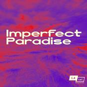 Podcast Imperfect Paradise