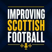 Podcast Improving Scottish Football