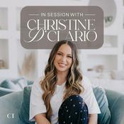 Podcast In Session with Christine D'Clario