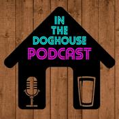Podcast In The Doghouse
