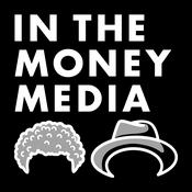 Podcast In The Money Media Network