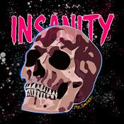Podcast INSANITY