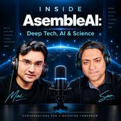 Podcast Inside AsembleAI: DeepTech, AI & Science
