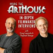 Podcast INSIDE THE ARTHOUSE with Greg Laemmle & Raphael Sbarge