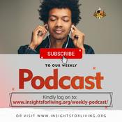 Podcast Insightsforliving by The Covenant Nation