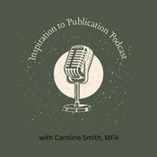 Podcast Inspiration to Publication