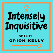 Podcast Intensely Inquisitive