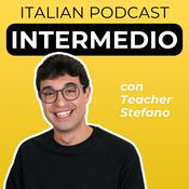 Podcast Intermediate Italian Podcast | Italiano per intermedi con Teacher Stefano