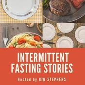 Podcast Intermittent Fasting Stories