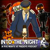 Podcast Into The Night: A FNaF Podcast