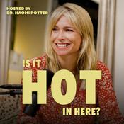 Podcast Is It Hot In Here? Midlife Podcast