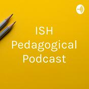 Podcast ISH Pedagogical Podcast