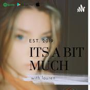 Podcast It’s a bit much podcast