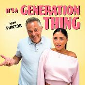 Podcast It's A Generation Thing