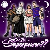 Podcast It's a Superpower??